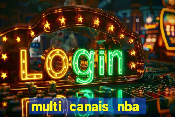 multi canais nba ao vivo